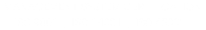 ISO 9001 | ISO 14001 | ISO 45001